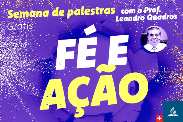 Fé e Ação - Professor Leandro Quadros - Na Mira da Verdade